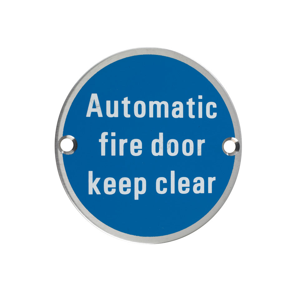 Signage - Automatic Fire Door Keep Clear - 76mm dia